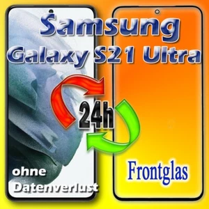 24 Stunden Samsung Galaxy S21 Ultra G998B Display Reparatur Glas Austausch - Bild 1 von 8