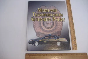~MARYLAND TRANSPORTATION AUTHORITY POLICE~HARDCOVER BOOK~ - Imagen 1 de 9