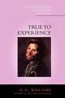 True To Experience By H A Williams Cr: Used