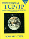 Internetworking with TCP/IP Vol. 1 : Principles, Protocols, and A