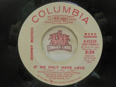 Promo! Johnny Mathis – If We Only Have Love / Mono, 45 RPM VG+ (24H) - Image 1 of 2