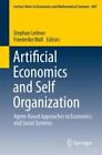 Artificial Economics And Self Organization Agent Based Approaches To Econom 2190