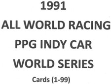 1991 AW Sports PPG Indy Car World Series Pick Your Cards & Fill Your Sets (1-99)