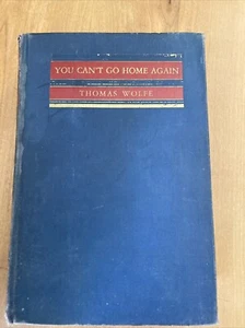 You Can’t Go Home Again / Thomas Wolfe 2nd Edition 1940 / Harper & Bros Publisher - Bild 1 von 10