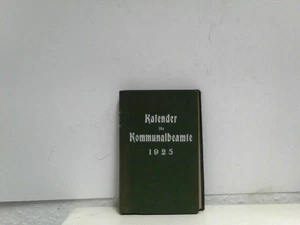 Kalender für Kommunalbeamte 1925 Erster Teil o, A.: - Bild 1 von 1