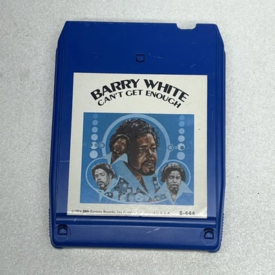 Vintage 1974 Barry White Can't Get Enough 8 Track Tape 8-444 - Image 1 of 4