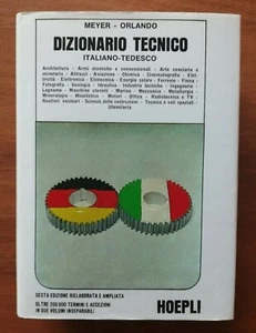 "DIZIONARIO TECNICO volume 1: ITALIANO-TEDESCO" Meyer - Orlando, Hoepli 1998 - Imagen 1 de 4