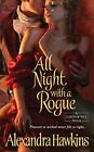 All Night with a Rogue (Lords of Vice) by Hawkins, Alexandra 0312580193