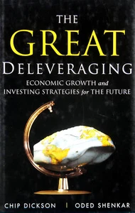 The Great Deleveraging: Economic Growth And Investing Strategies... (HB, 2011) - Picture 1 of 1
