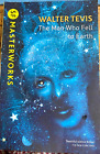 The Man Who Fell To Earth By Walter Tevis (Sf Masterworks)