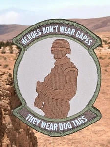 HEROES DON'T WEAR CAPES THEY WEAR DOG TAGS TACTICAL MULTICAM HOOK MORALE PATCH - Picture 1 of 4