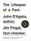Lifespan Of A Fact, Paperback By D'agata, John; Fingal, Jim, Brand New, Free ...