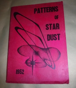 APPLETON WISCONSIN HIGH SCHOOL 1952 PATTERNS OF STAR DUST QUILL & SCROLL JOURNAL - Picture 1 of 11