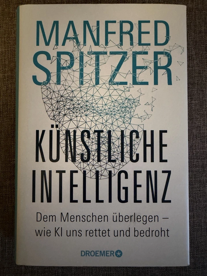 Manfred Spitzer: Künstliche Intelligenz: Dem Menschen Überlegen - Bild 1 von 1