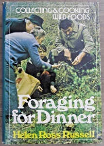 Vintage HC, recherche de nourriture pour le dîner, collection d'aliments sauvages par Helen Ross Russell, 1975 - Photo 1/17