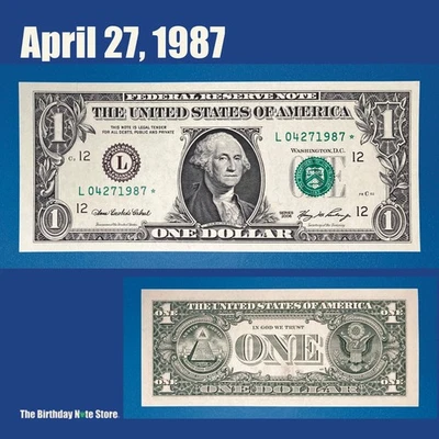 April 27, 1987 Birthday Anniversary $1 One Dollar Bill Serial Number 04271987 - Image 1 of 2