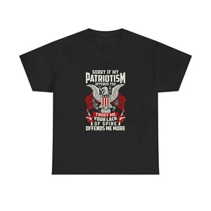 Camiseta unisex de algodón pesado Patriotism Ofends You But Your Lack Ofends Me Offends Me - Imagen 1 de 13