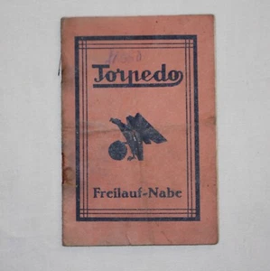 OLD VINTAGE BICYCLE TORPEDO FREILAUF NABE FICHTEL&SACHS A.G. BOOK GERMANY 1930s - Picture 1 of 7