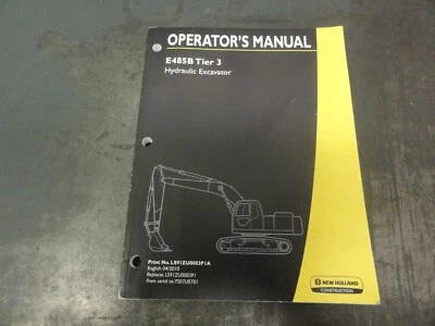 New Holland E485B Tier 3 Hydraulic Excavator Operator's Manual   LS91ZU0003PIA - Image 1 of 4