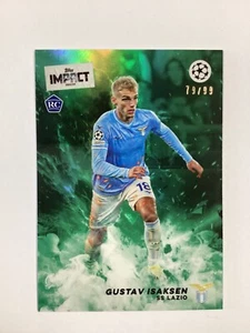 TOPPS IMPACT 2024 GUSTAV ISAKSEN SS LAZIO PARALELO 79/99 - Imagen 1 de 2