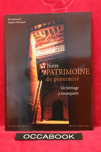 Notre Patrimoine de proximité - Eva BENSARD et Sophie FLOUQUET - Imagen 1 de 1