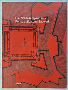 Die Zitadelle Spandau - Konstruktion und Bauwerk (The Spandau Citadel) Like New - Picture 1 of 10