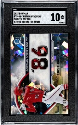 2023 BOWMAN BASEBALL CRISTHIAN VAQUERO TOP 100 ATOMIC REFRACTOR NATS /150 SGC 10 - Image 1 of 2