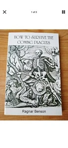 Ragnar Benson - HOW TO SURVIVE THE COMING PLAGUES - 2010 1st Edition - Pandemic - Picture 1 of 1