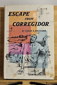 Edgar D Whitcomb / Escape from Corregidor / First Edition Third Print/ DJ, 1958 - Picture 1 of 10
