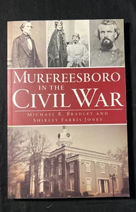 SIGNED - MURFREESBORO IN THE CIVIL WAR, Tennessee Civil War Series paperback - Picture 1 of 4