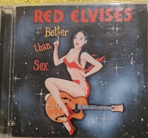 Better than Sex by The Red Elvises (CD, 1999) - Picture 1 of 5