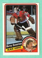 (1) MURRAY BANNERMAN 1984-85 O-PEE-CHEE # 32 HAWKS GOALIE  NM CARD (I1885)