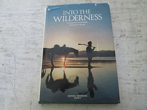 Into The Wilderness, National Geographic Society, Hardcover, DJ, 1978 - Bild 1 von 4