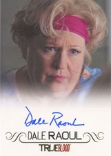 2013 True Blood Archives Autograph Card by Dale Raoul as Maxine Fortenberry