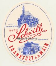 Frankfurt Am Main / Germany: Hotel Schwille (Vintage Luggage Label)