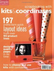 Scrapbooking with Kits and Coordinates
