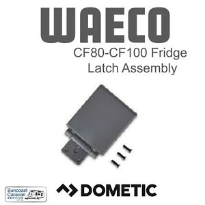 Waeco CF80 CF100 Portable Compressor Fridge Latch Assembly 