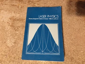 LASER PHYSICS BY MURRAY SARGENT III SCULLY LAMB PAPERBACK 1974 / WRONGWAY052 - Imagen 1 de 8