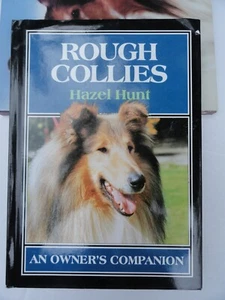 Rough Collies An Owner's Companion von Hunt, Hazel Gebundenes Buch 1990 Schutzumschlag - Bild 1 von 5