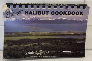 1988 Homer Halibut Cookbook Favorite Recipes Compiled by Rescue 21 -Homer Alaska - Picture 1 of 11