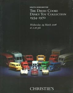 CHRISTIE’S SK The David Cooke DINKY TOY Collection Auction Catalog 2006 - Picture 1 of 1
