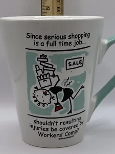 Mug “Serious Shopping” by Robin Roderick 18 oz. 4.5” tall 3.75 across opening - Picture 1 of 4
