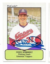 CHUCK HERNANDEZ 1990 PROCARDS AUTOGRAPHED SIGNED # 108 EDMONTON TRAPPERS ANGELS