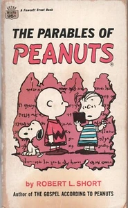 THE PARABLES OF PEANUTS by ROBERT L SHORT Fawcett Crest 1968 1970 PB - Picture 1 of 1