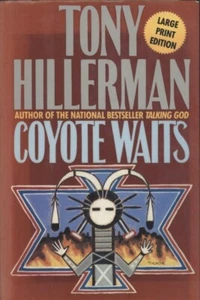 Coyote Waits - Tony Hillerman - First Large Print Edition Hardcover Book - Imagen 1 de 7
