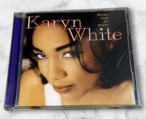 Make Him Do Right by Karyn White (CD, 1994) Funk Soul R&B Urban - Picture 1 of 4