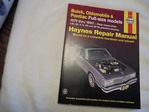 Haynes 1970-90 service manual. Buick, Oldsmobile, Pontiac full size RWD models - Picture 1 of 2