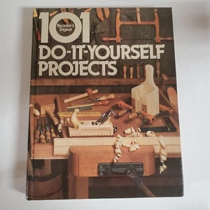 101 Do-It-Yourself Projects by Reader's Digest Editors 1983 Hardcover - Picture 1 of 9