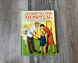 A VISIT TO THE HOSPITAL VINTAGE HARD COVER BOOK 50'S / 60'S CHILDREN'S BOOK - Picture 1 of 7