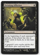 SHRIEKING AFFLICTION - MTG Return to Ravnica - LP